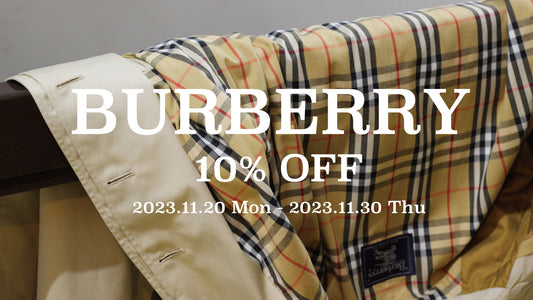【 Special Campaign 】BURBERRY 全品10%OFF のお知らせ